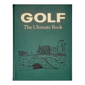 GOLF THE ULTIMATE BOOK