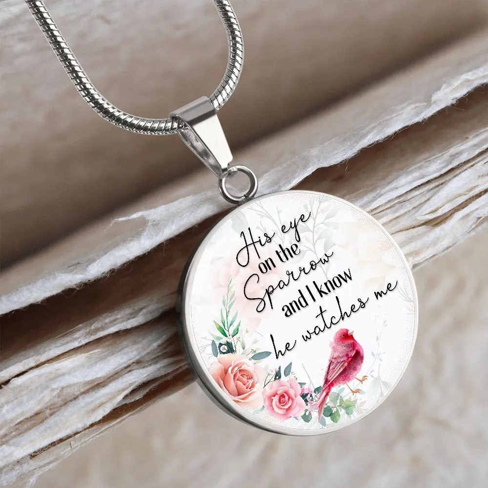 His Eye on the Sparrow and I Know He Watches Me Christian Round Pendant Necklace (Optional Engraving)