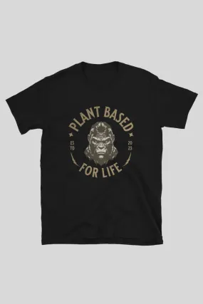 Plant Based For Life Unisex Basic T-Shirt