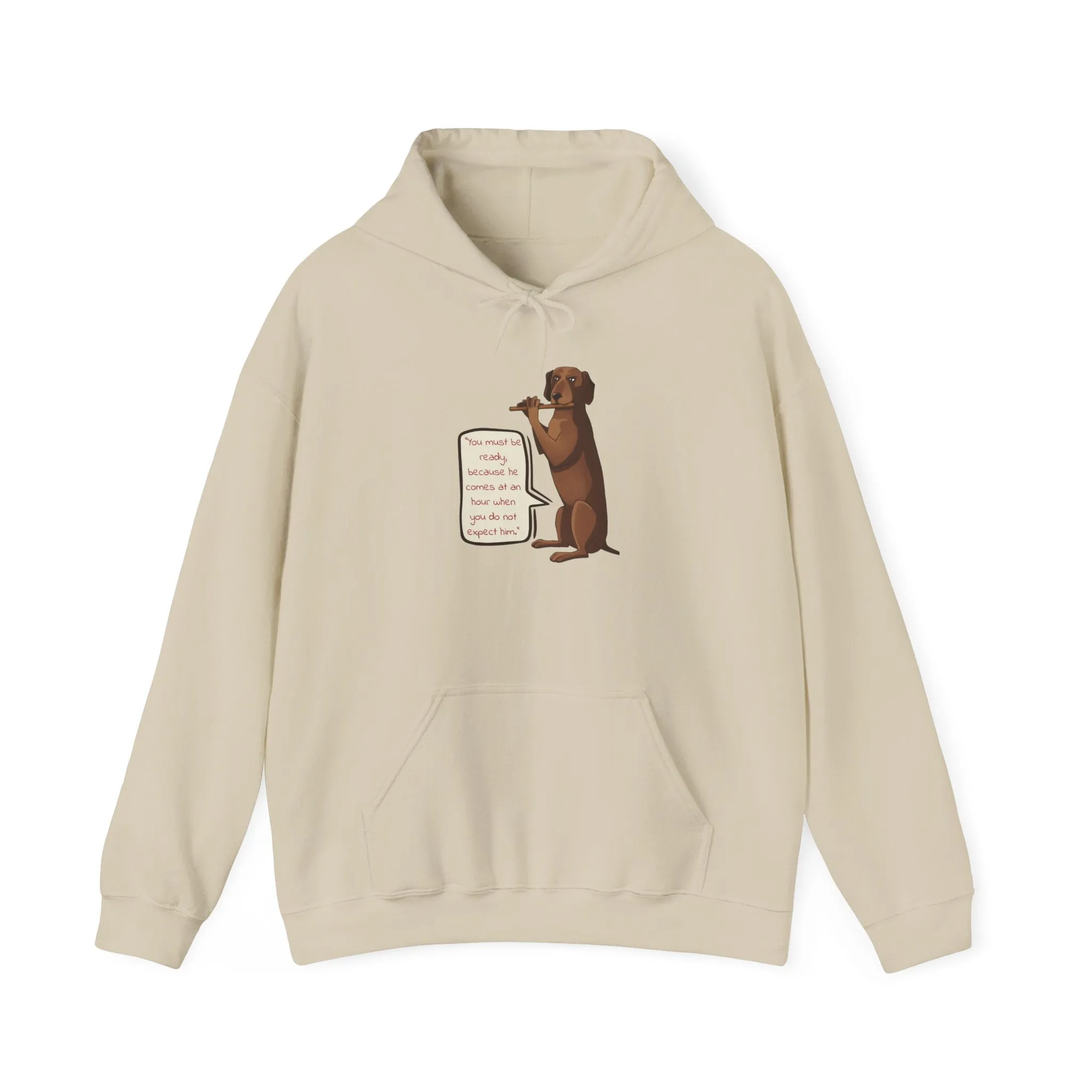 'You Must Be Ready' Dog Signal Message Unisex Heavy Blend™ Hooded Sweatshirt - EmpressKorea