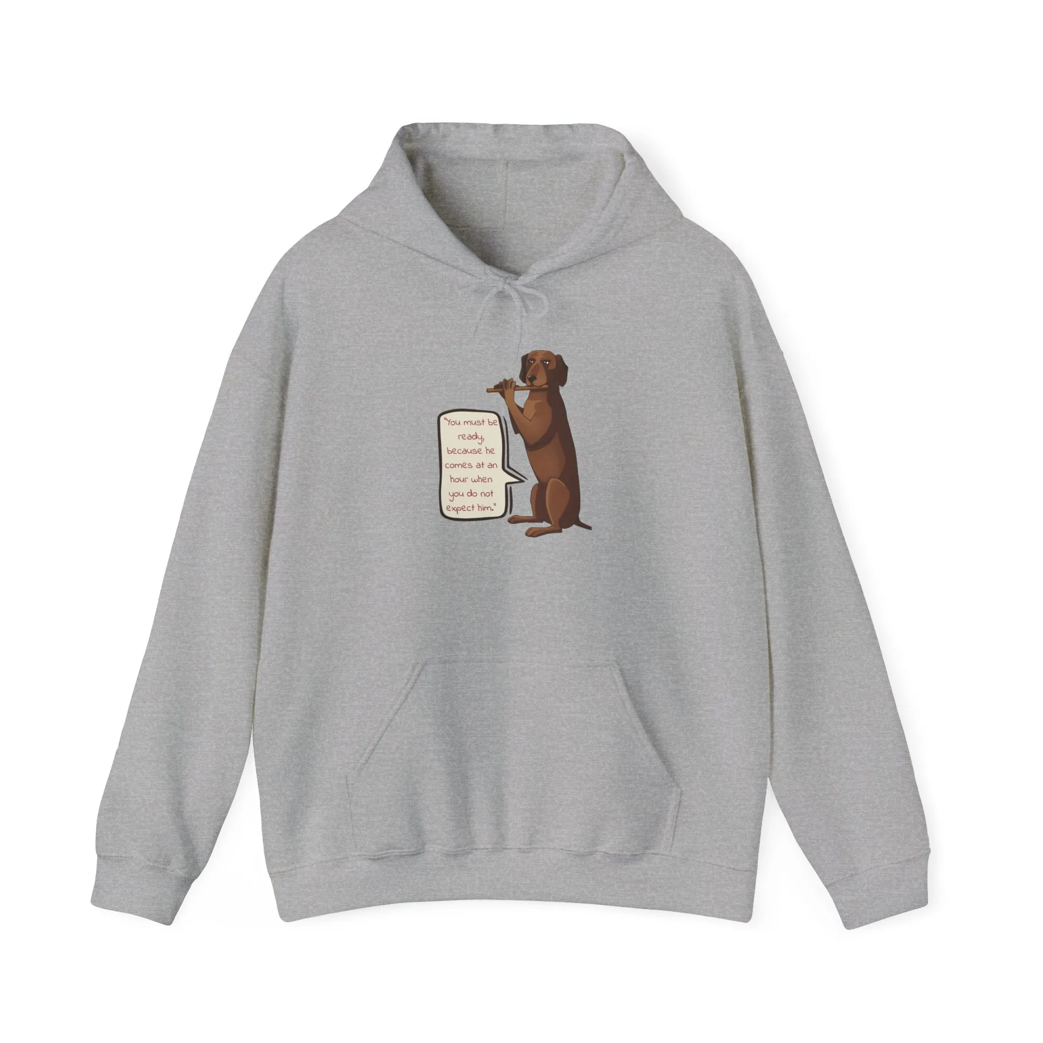 'You Must Be Ready' Dog Signal Message Unisex Heavy Blend™ Hooded Sweatshirt - EmpressKorea